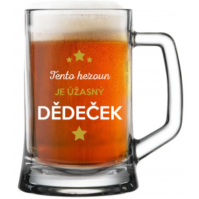 TENTO HEZOUN JE ÚŽASNÝ DĚDEČEK - pivní sklenice 0,5 l