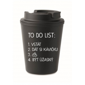 TO DO LIST:  BÝT ÚŽASNÝ - černý termohrnek 300 ml