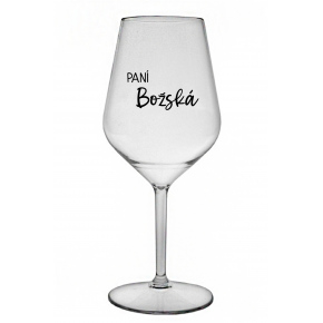 PANÍ BOŽSKÁ - čirá nerozbitná sklenice na víno 470 ml